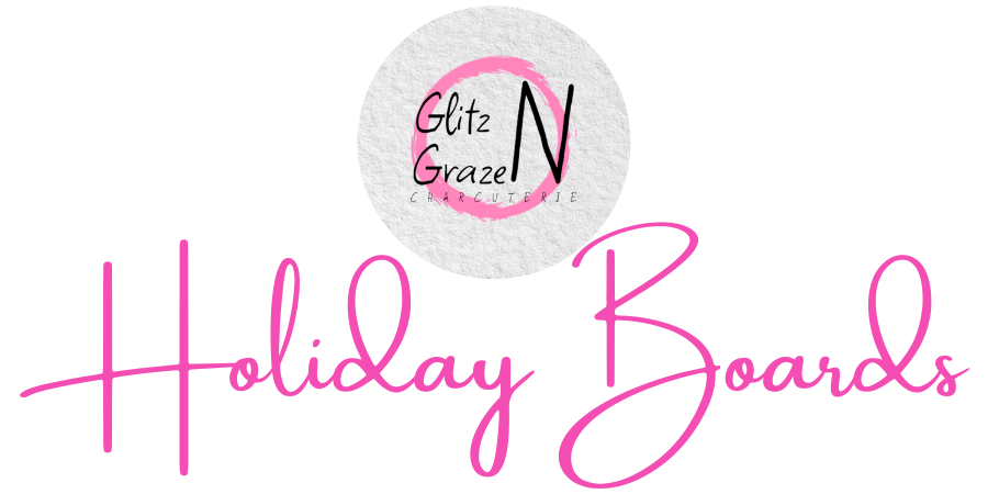 Glitz N Graze Holiday